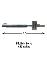 FLIP BOLT 4-1/2in FLIPBOLT